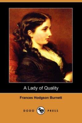 A Lady of Quality (Dodo Press) 140655345X Book Cover