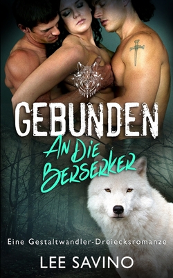 Gebunden an die Berserker [German] 1648470106 Book Cover