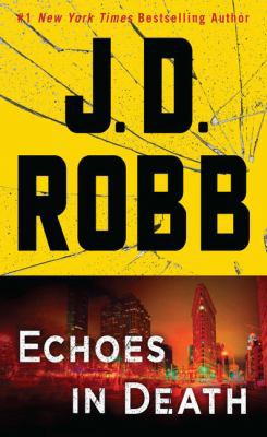 Echoes in Death [Large Print] 1410496899 Book Cover