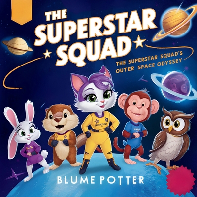 The Superstar Squad's Outer Space Odyssey B0DC1VMLQY Book Cover