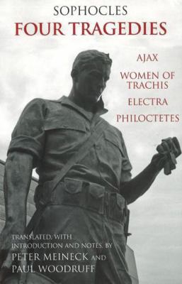 Four Tragedies: Ajax, Women of Trachis, Electra... 0872207641 Book Cover