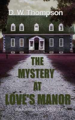 The Mystery at Love's Manor 1509258981 Book Cover