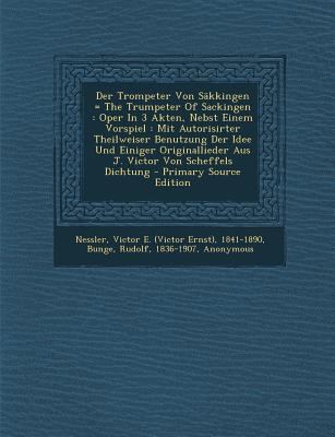 Der Trompeter Von Sakkingen = the Trumpeter of ... [German] 1293093823 Book Cover