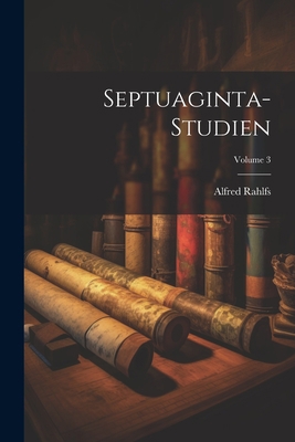 Septuaginta-Studien; Volume 3 [German] 102154955X Book Cover