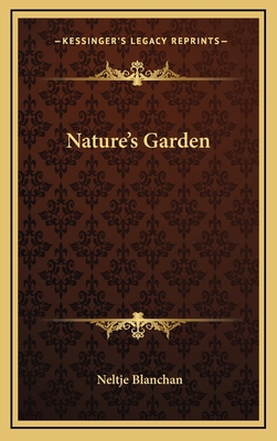 Nature's Garden 1163332631 Book Cover