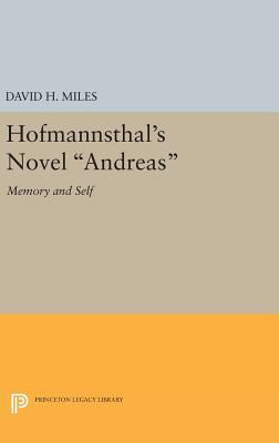 Hofmannsthal's Novel Andreas: Memory and Self 0691646813 Book Cover