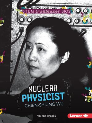 Nuclear Physicist Chien-Shiung Wu 1512413062 Book Cover