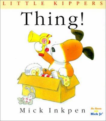 Thing (Little Kippers) 0613354745 Book Cover