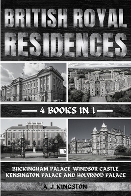 British Royal Residences: Buckingham Palace, Wi... 1839384921 Book Cover