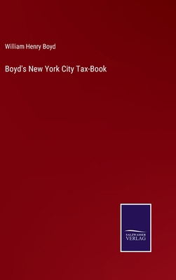 Boyd's New York City Tax-Book 337516811X Book Cover