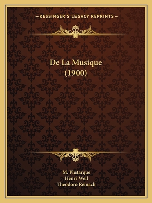 De La Musique (1900) [French] 1167582861 Book Cover
