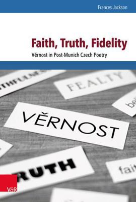 Faith, Truth, Fidelity: Vernost in Post-Munich ... 352536430X Book Cover