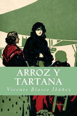 Arroz y Tartana [Spanish] 1537200410 Book Cover