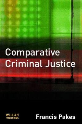 Comparative Criminal Justice 184392031X Book Cover