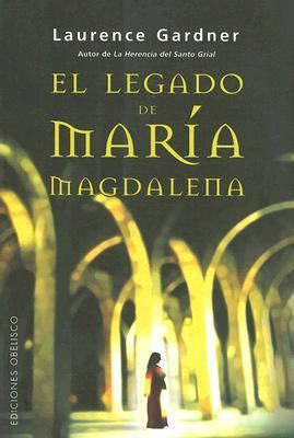El Legado de Maria Magdalena: La Conspiracion d... [Spanish] B006Z1G76E Book Cover