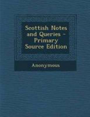 Scottish Notes and Queries 1295005735 Book Cover