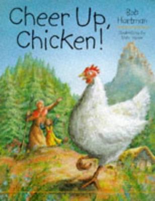 Cheer Up, Chicken! 074593725X Book Cover