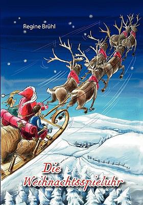 Die Weihnachtsspieluhr [German] 3833476095 Book Cover