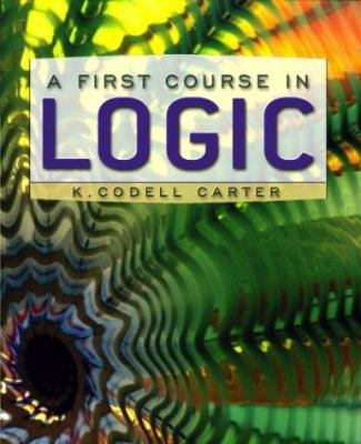 A First Course in Logic 0321108825 Book Cover