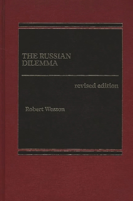 The Russian Dilemma 027590234X Book Cover