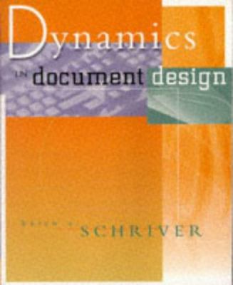 Dynamics in Document Design: Creating Text for ... 0471306363 Book Cover