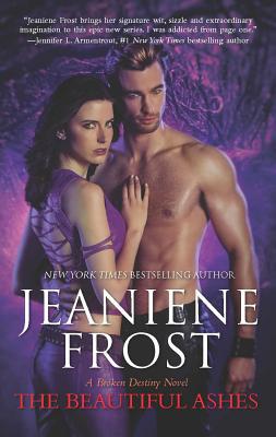 The Beautiful Ashes 0373779526 Book Cover