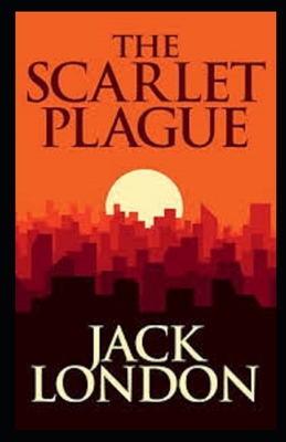 Paperback The Scarlet Plague Illustrated Book