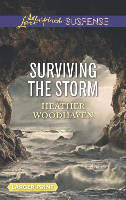 Surviving the Storm [Large Print] 0373677006 Book Cover