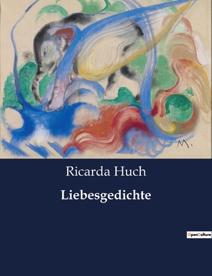 Liebesgedichte: Eine Sammlung leidenschaftliche... [German] B0BZM4X58N Book Cover