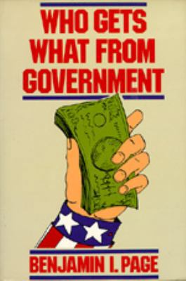 Who Gets What From Government 0520047036 Book Cover