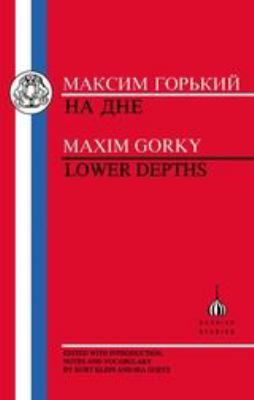 Gorky: Lower Depths 1853993506 Book Cover