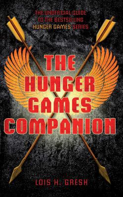 Unofficial Hunger Games Companion B00BG6WPEQ Book Cover
