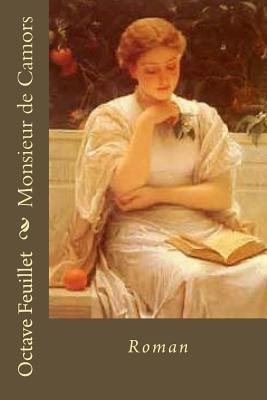 Monsieur de Camors: Roman [French] 1533230803 Book Cover