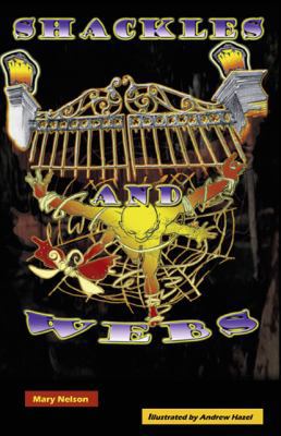 Shackles and Webs 1425162509 Book Cover