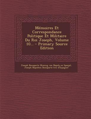 M?moires Et Correspondance Politique Et Militai... [French] 129310261X Book Cover