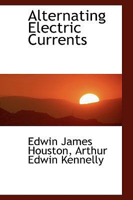 Alternating Electric Currents 1103678965 Book Cover