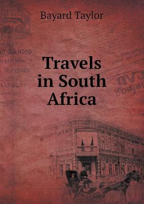 Travels in South Africa 5518518439 Book Cover