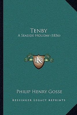 Tenby: A Seaside Holiday (1856) 1164939068 Book Cover