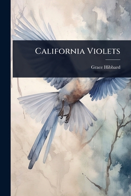 California Violets 1023616068 Book Cover