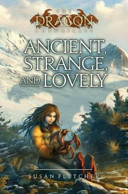 Ancient, Strange, and Lovely 1416957863 Book Cover