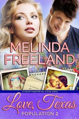 Love, Texas - Population 2 1546433961 Book Cover