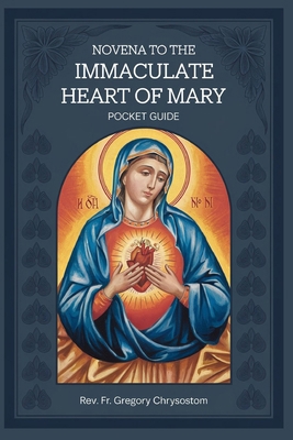 Novena To The Immaculate Heart of Mary: Pocket ... B0DP37C36J Book Cover