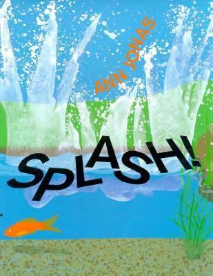 Splash! 0688110525 Book Cover