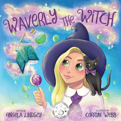 Waverly the Witch: A Magical Adventure for Chil... 1735616907 Book Cover