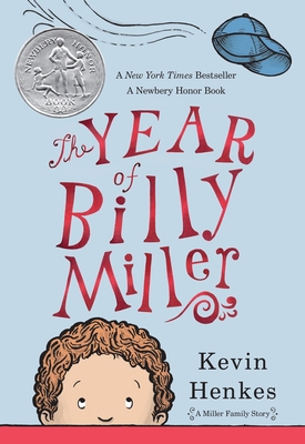 The Year of Billy Miller: A Newbery Honor Award... 0062268147 Book Cover