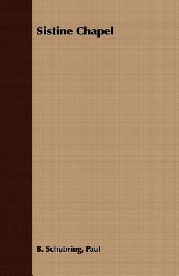 Sistine Chapel 1408672219 Book Cover