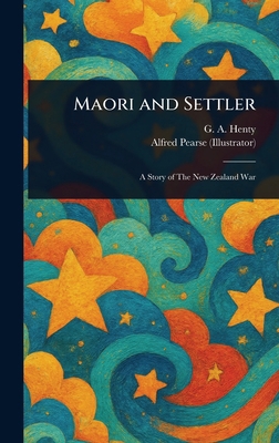 Maori and Settler 1023265559 Book Cover