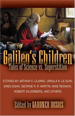 Galileo's Children: Tales of Science Vs. Supers... 1591023157 Book Cover