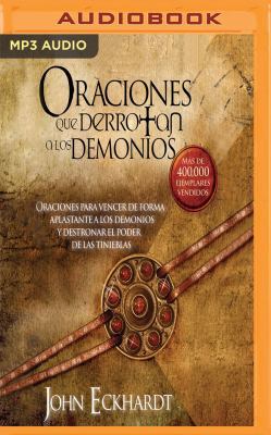 Oraciones Que Derrotan a Los Demonios: Oracione... [Spanish] 1543672639 Book Cover