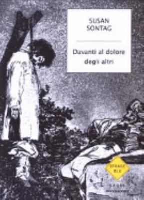 Davanti al dolore degli altri (Strade blu. Non ... [Italian] 8804518049 Book Cover